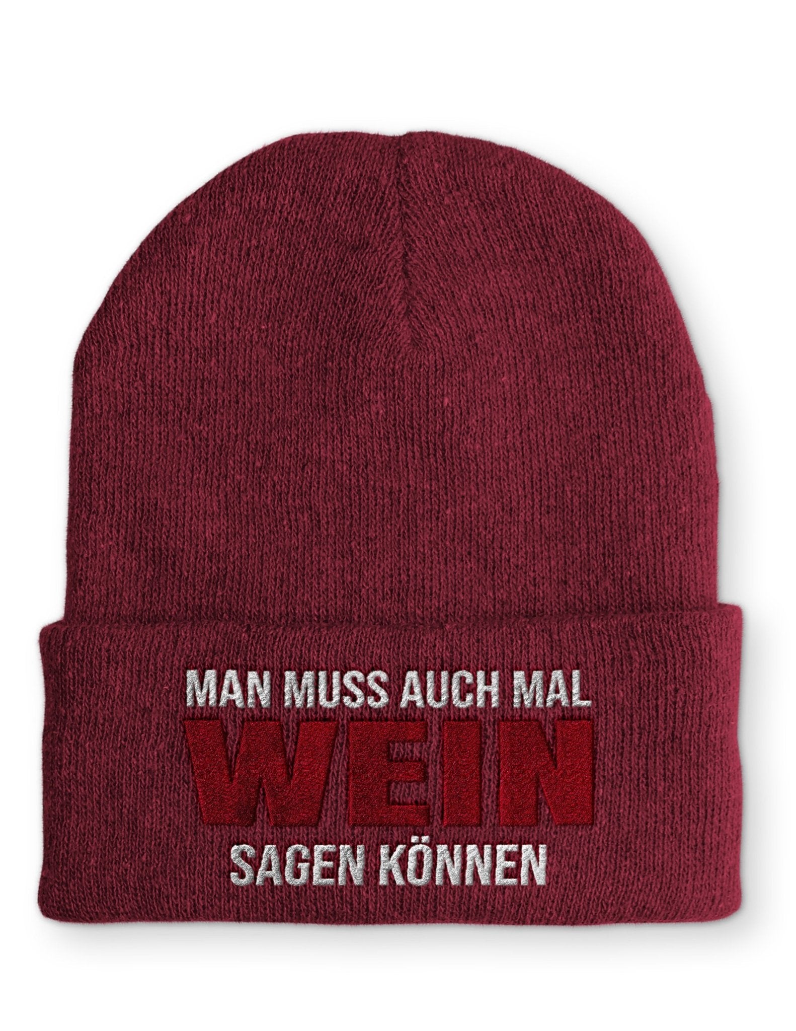 Man muss auch mal Wein sagen können Beanie Mütze mit Spruch - tshirtladen - Mütze