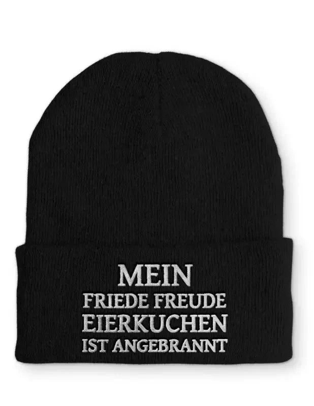 Mein friede freude Eierkuchen ist angebrannt! Statement Beanie Mütze mit Spruch - tshirtladen - Mütze