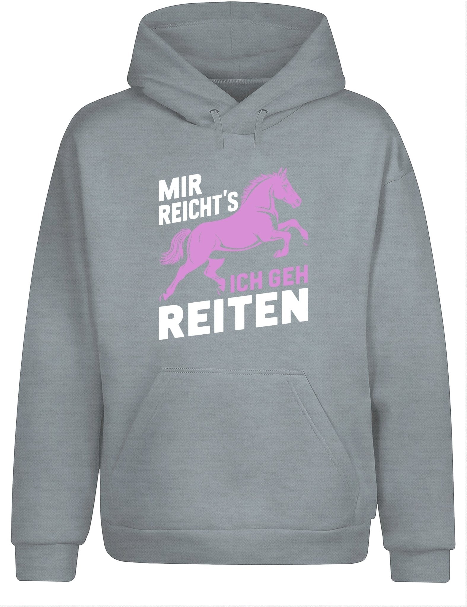 Mir reicht´s ich geh Reiten Hoodie Kapuzenpullover Unisex - tshirtladen - Hoodie