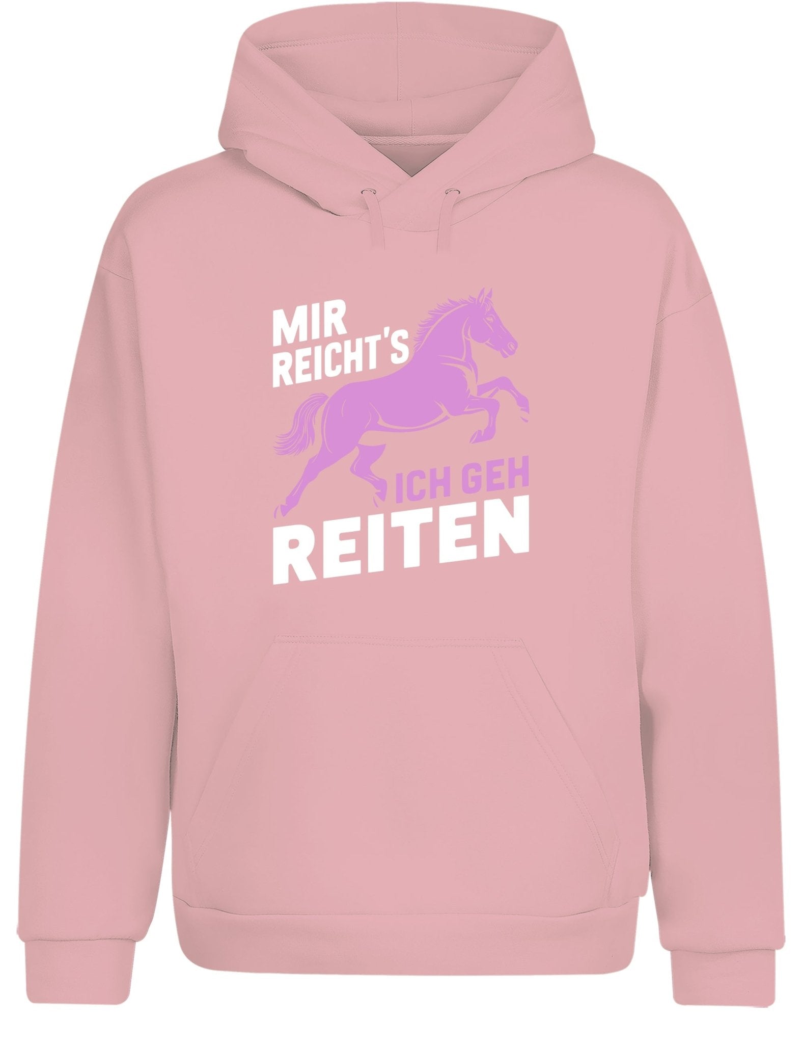 Mir reicht´s ich geh Reiten Hoodie Kapuzenpullover Unisex - tshirtladen - Hoodie