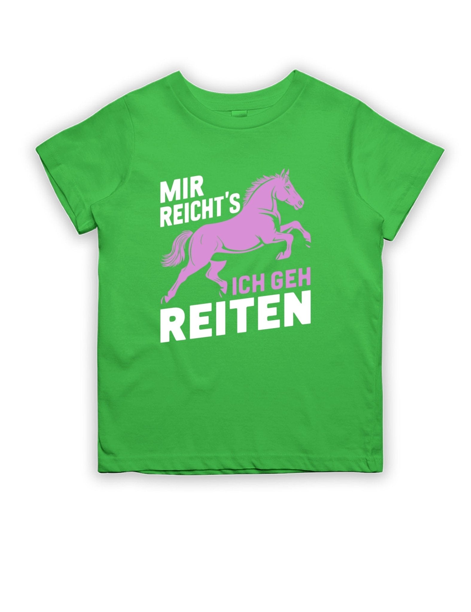 Mir reicht´s ich geh Reiten Kinder T-Shirt - tshirtladen -
