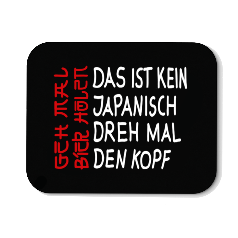 Mousepad Das ist kein Japanisch - Schwarzer - Kaffee