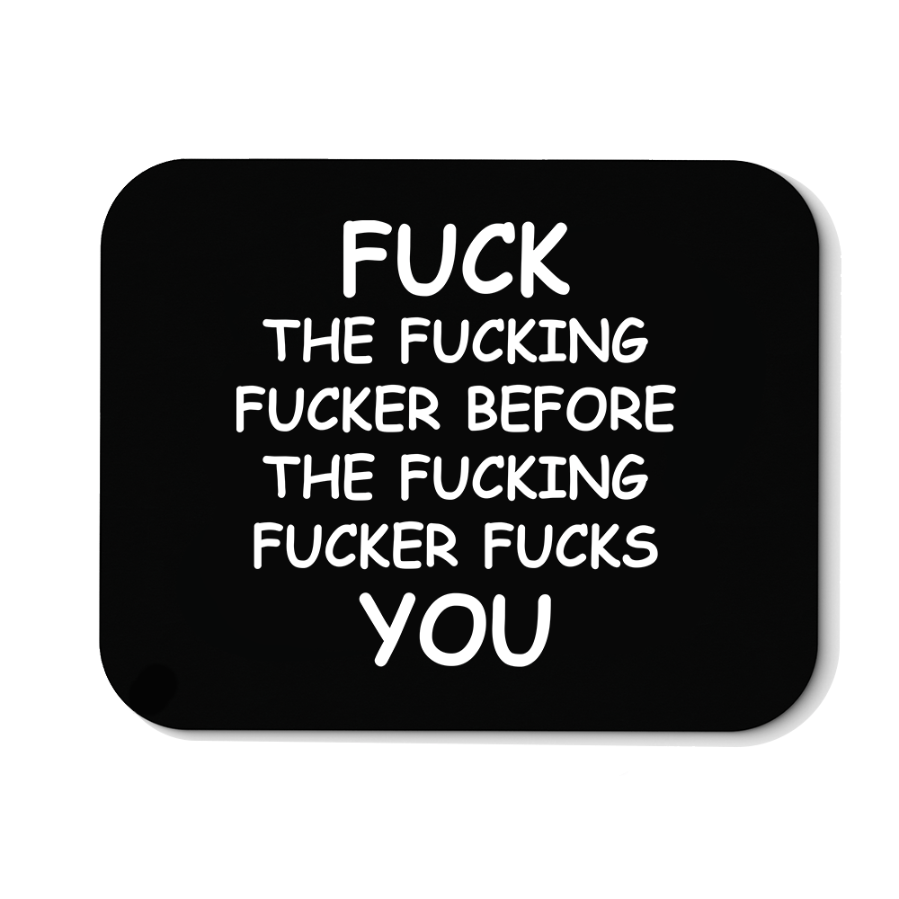 Mousepad Fuck - Schwarzer - Kaffee