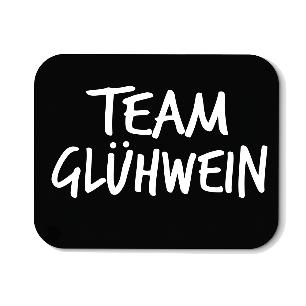 Mousepad Team Glühwein - Schwarzer - Kaffee