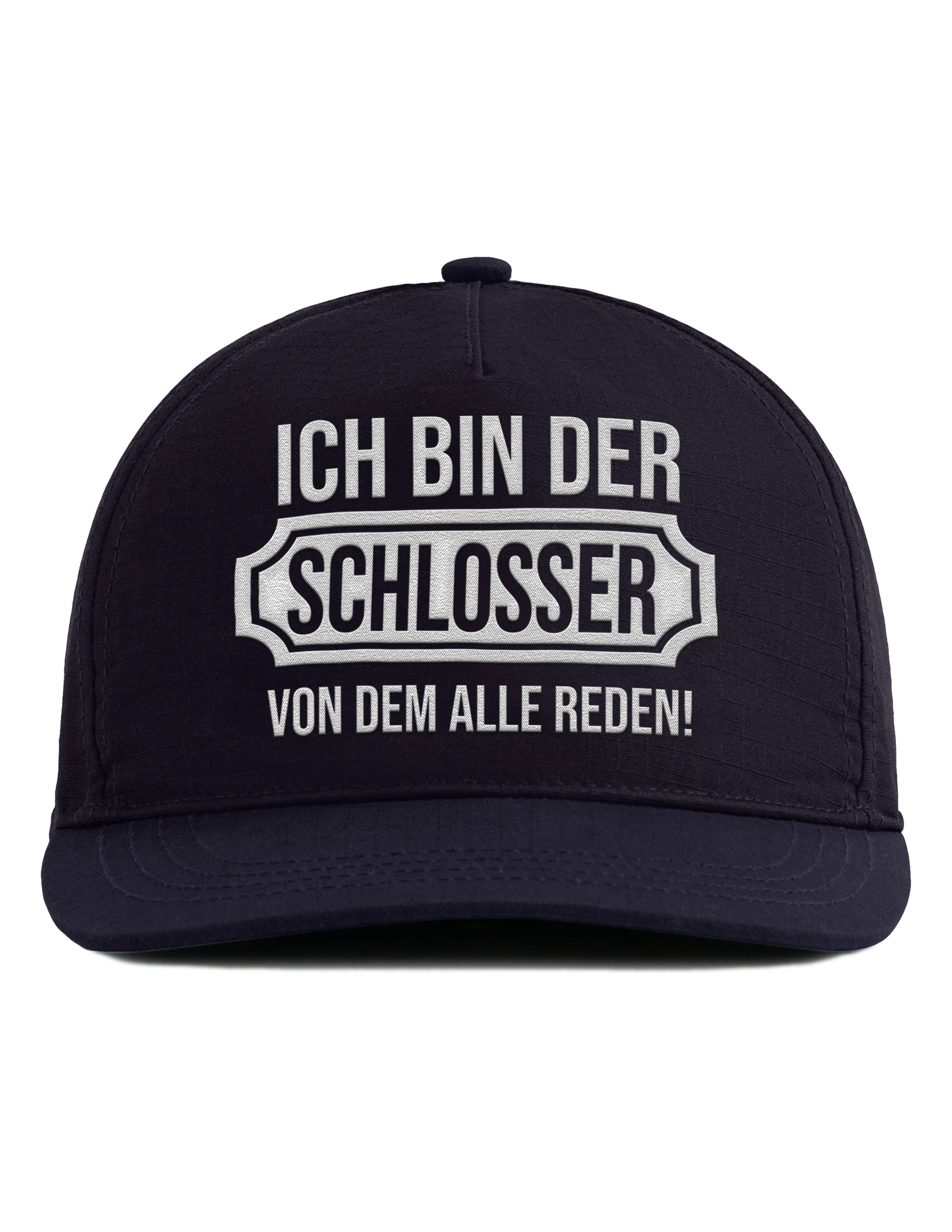 Snapback Cap – Ich bin der Schlosser von dem alle reden – Unisex Basecap - Bestickt