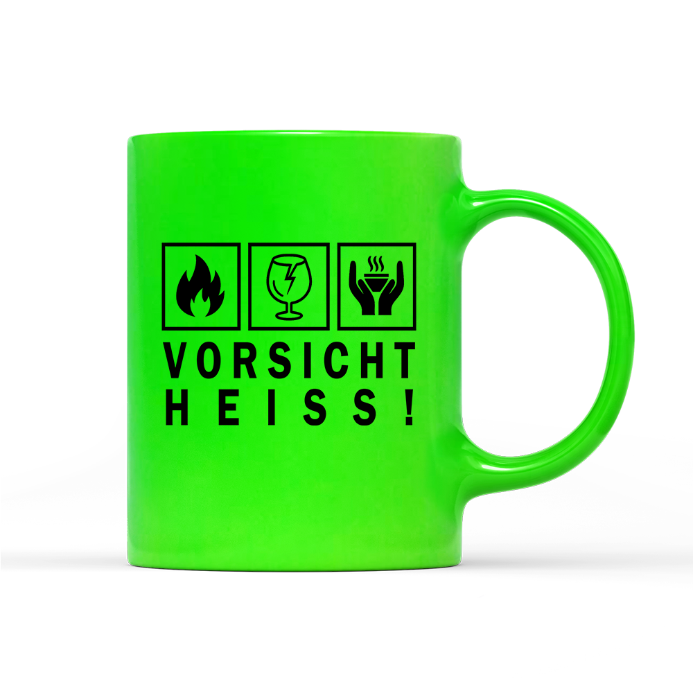 Tasse Neon Vorsicht heiß