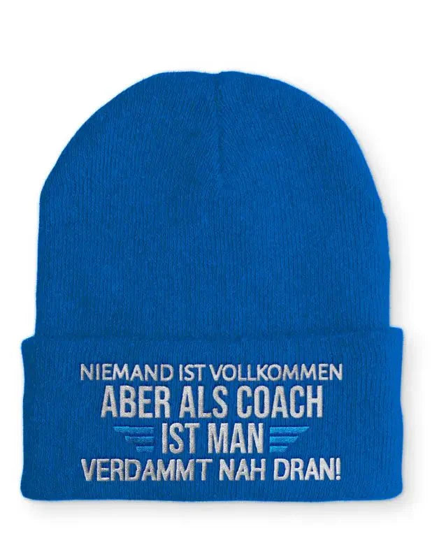 Niemand ist vollkommen aber als Coach ist man verdammt nah dran! Statement Beanie Mütze mit Spruch - tshirtladen - Mütze