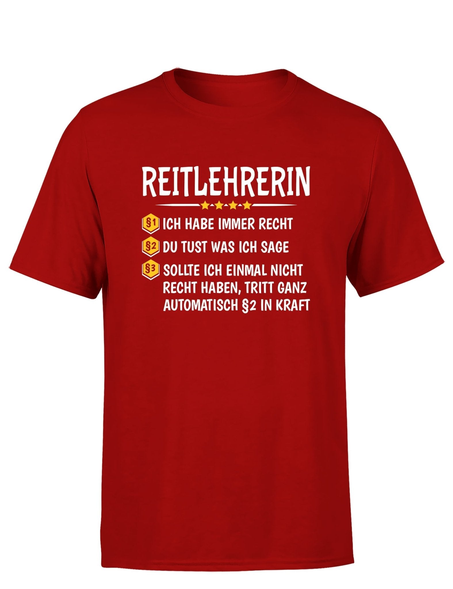 Reitlehrerin Ich habe immer Recht Herren T-Shirt - tshirtladen - T-Shirt