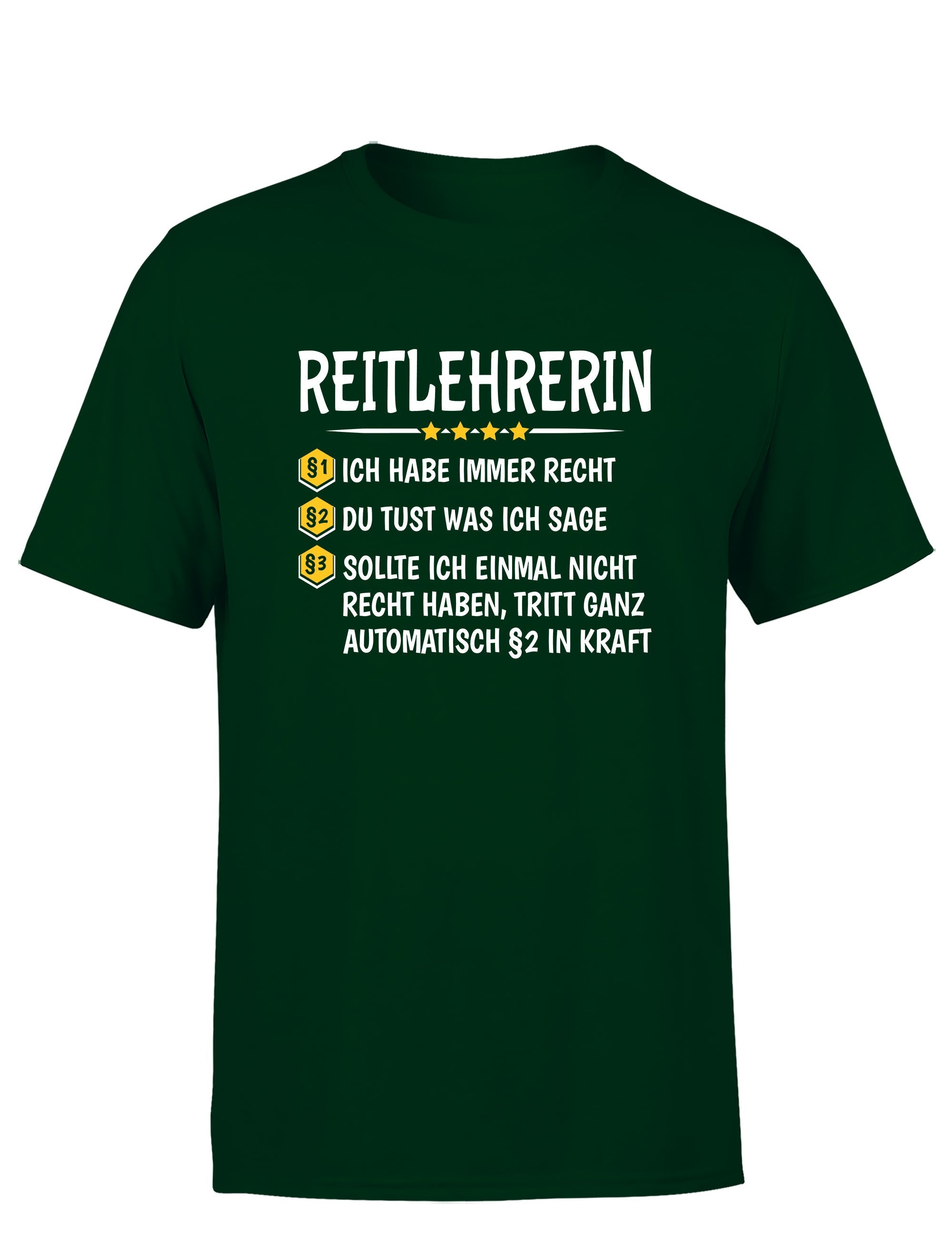 Reitlehrerin Ich habe immer Recht Herren T-Shirt - tshirtladen