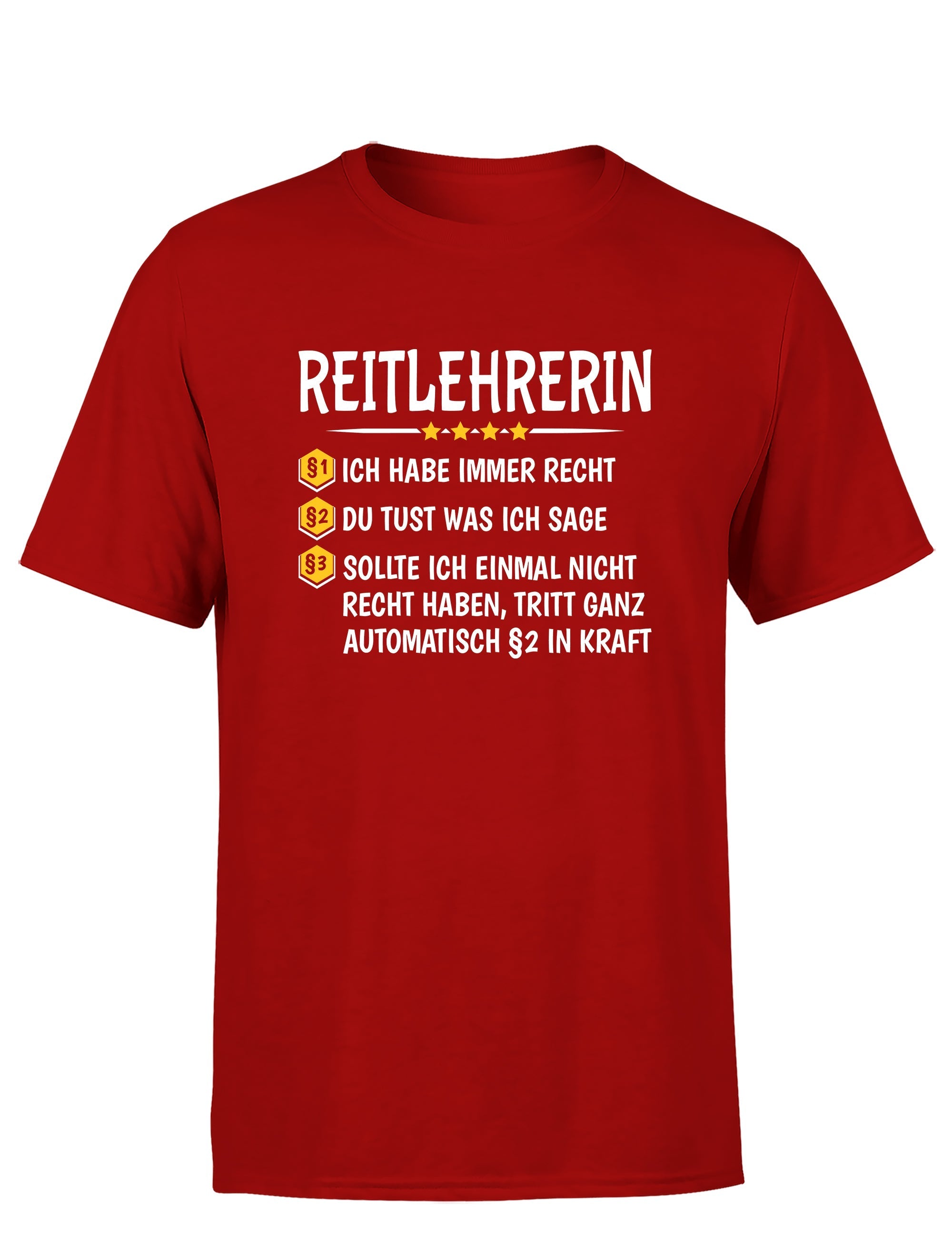 Reitlehrerin Ich habe immer Recht Herren T-Shirt - tshirtladen