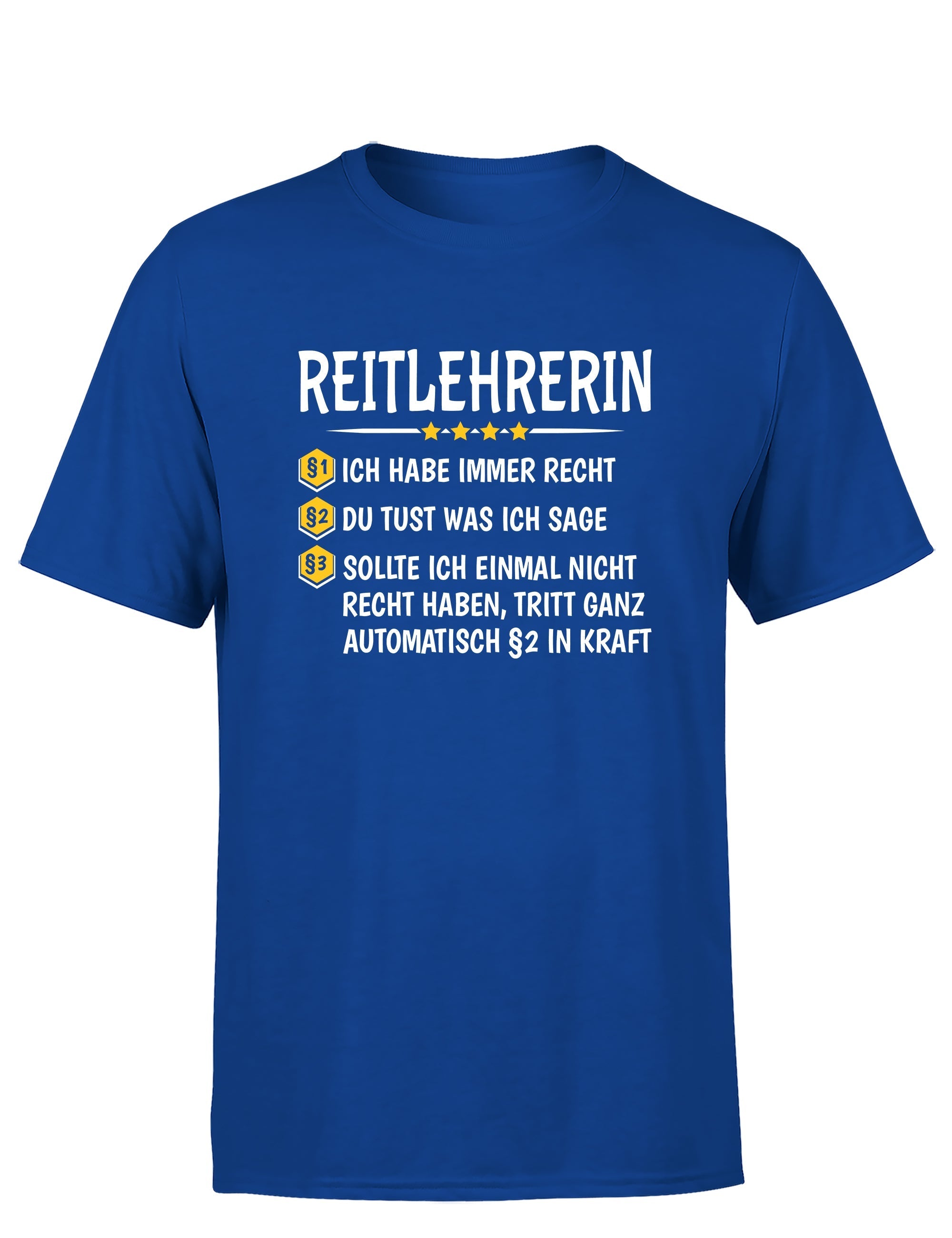 Reitlehrerin Ich habe immer Recht Herren T-Shirt - tshirtladen