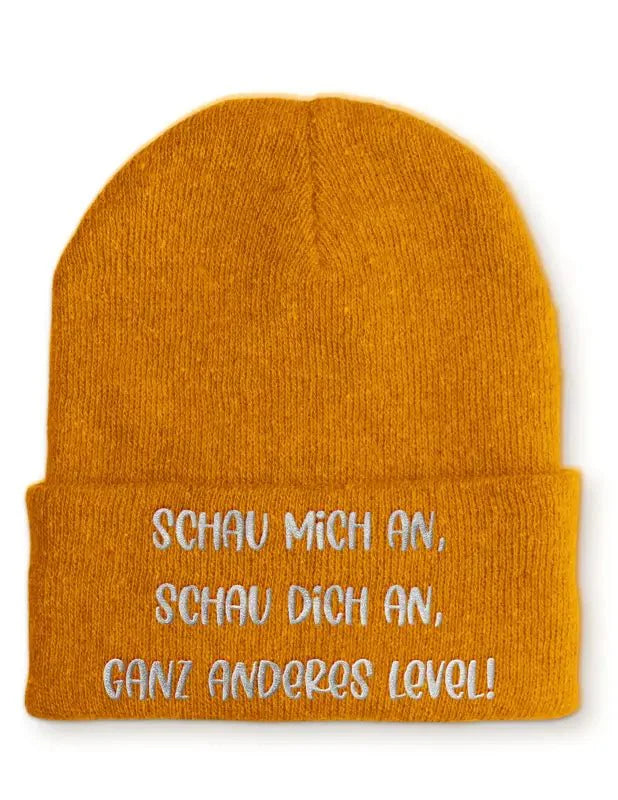 Schau mich an, Schau dich an, ganz anderes Level! Statement Beanie Mütze mit Spruch - tshirtladen - Mütze