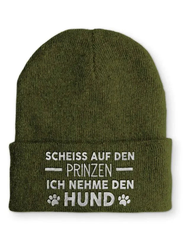 Scheiss auf den Prinzen Ich nehme den Hund Statement Beanie Mütze mit Spruch - tshirtladen - Mütze
