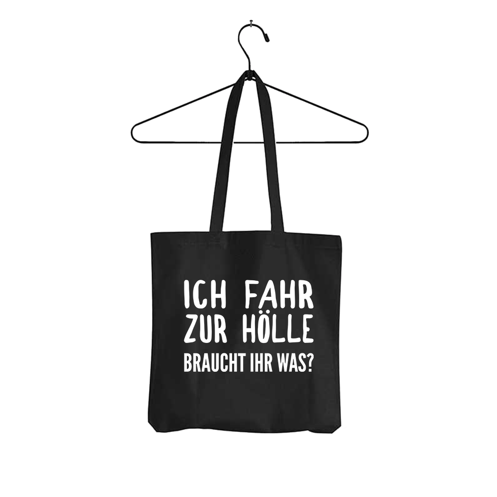 Tasche Ich fahr zur Hölle braucht ihr was? - Schwarzer - Kaffee