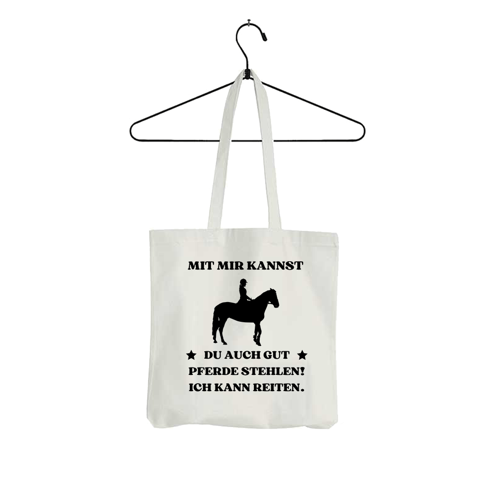 Tasche Mit mir kannst du auch gut pferde stehlen! Ich kann Reiten. - Schwarzer - Kaffee