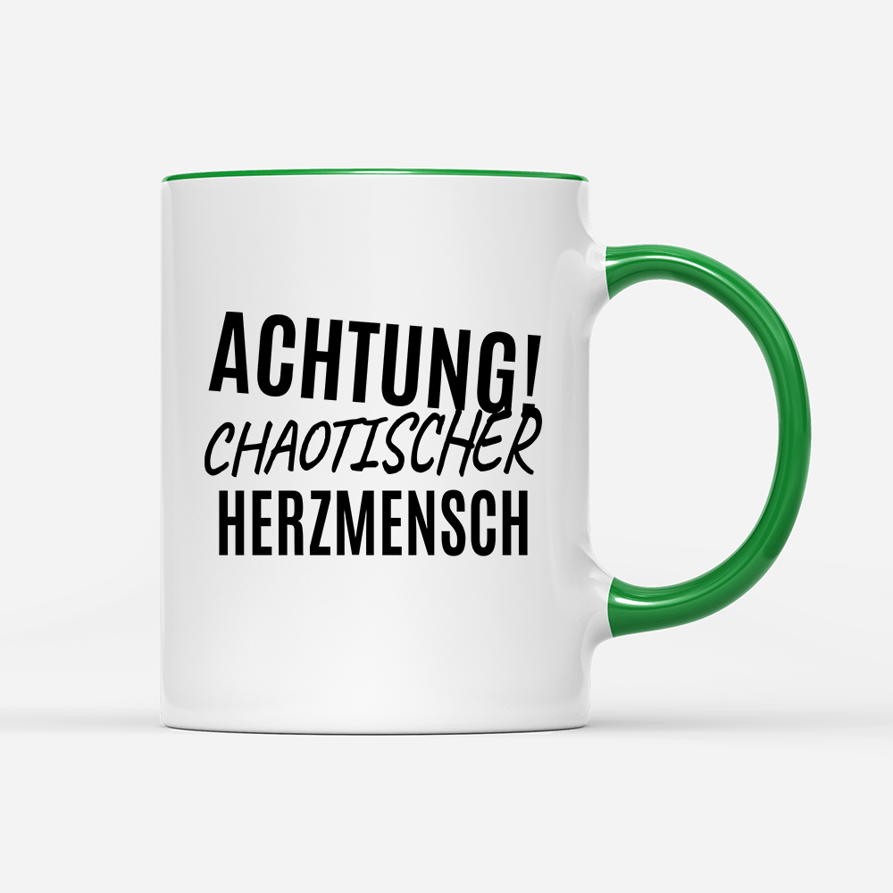Tasse Achtung chaotischer Herzmensch - Schwarzer - Kaffee