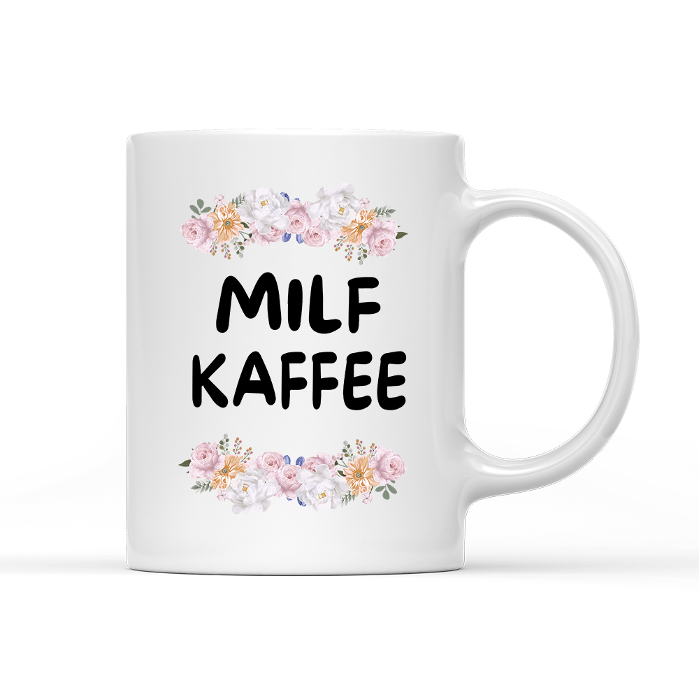 Tasse Blumen Milf Kaffee - Schwarzer - Kaffee