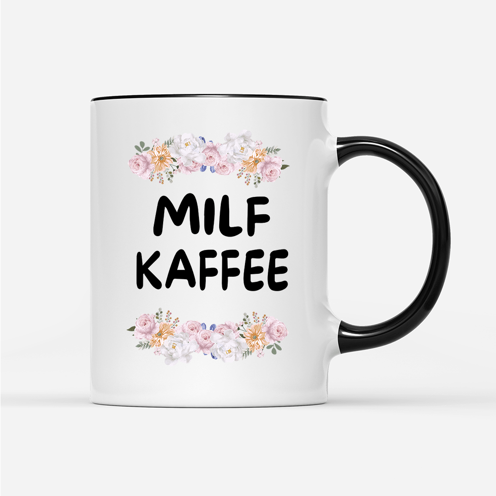 Tasse Blumen Milf Kaffee - Schwarzer - Kaffee