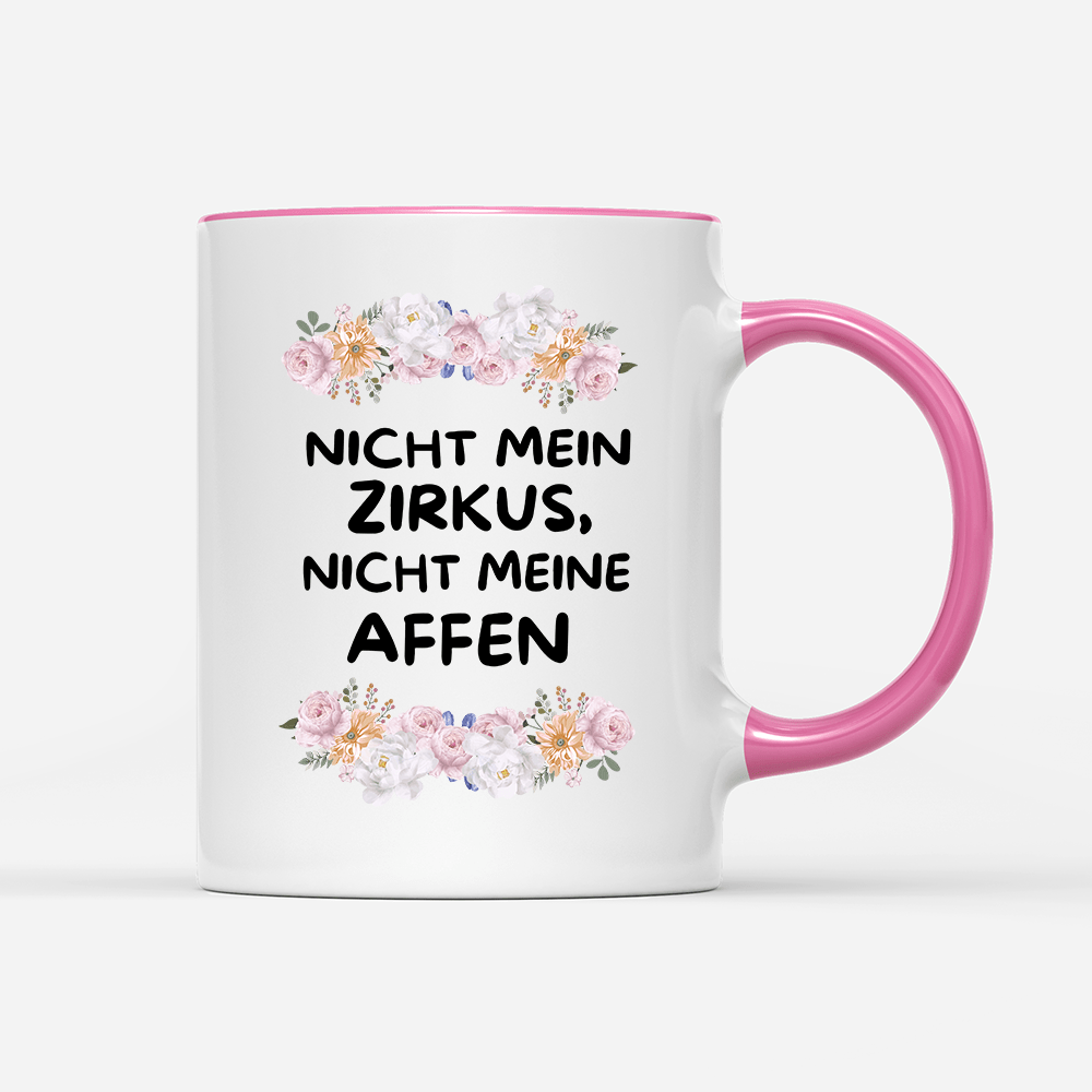 Tasse Blumen nicht mein Zirkus, nicht Meine Affen - Schwarzer - Kaffee