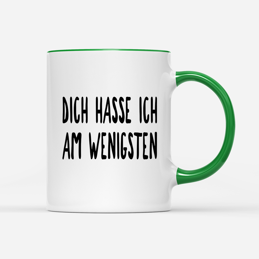Tasse Dich hasse ich am wenigsten - Schwarzer - Kaffee