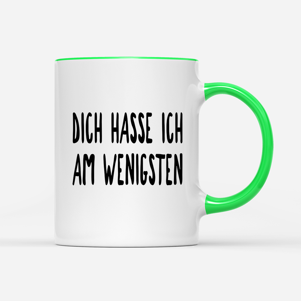Tasse Dich hasse ich am wenigsten - Schwarzer - Kaffee