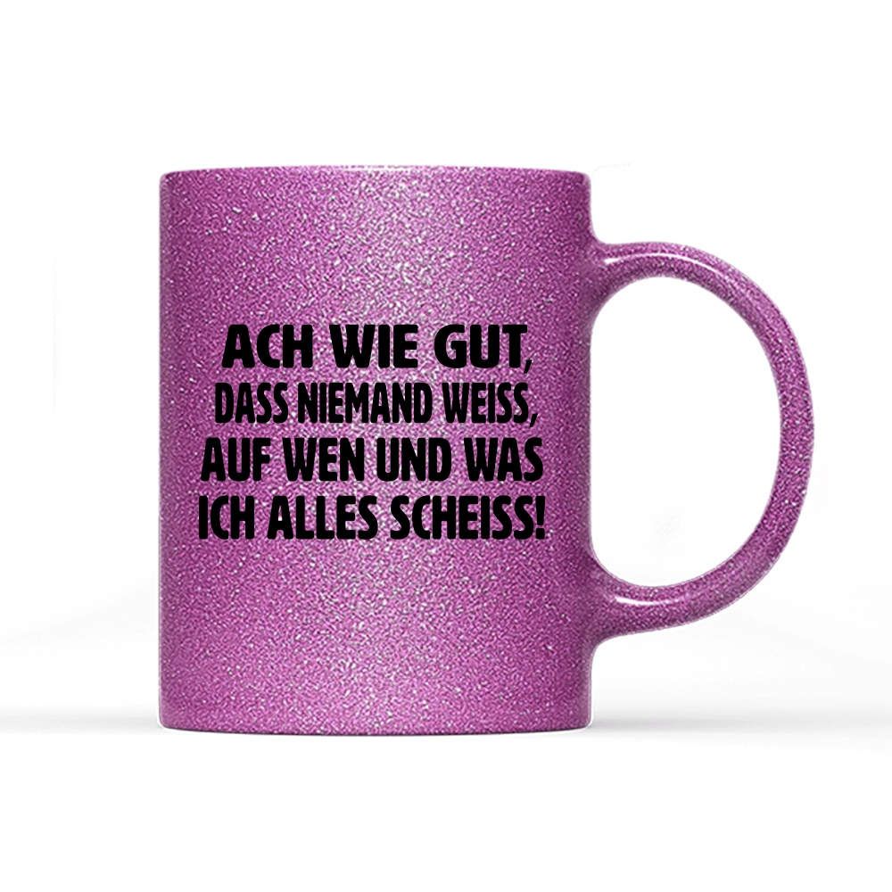 Tasse Glitzer Edition ach wie gut - Schwarzer - Kaffee