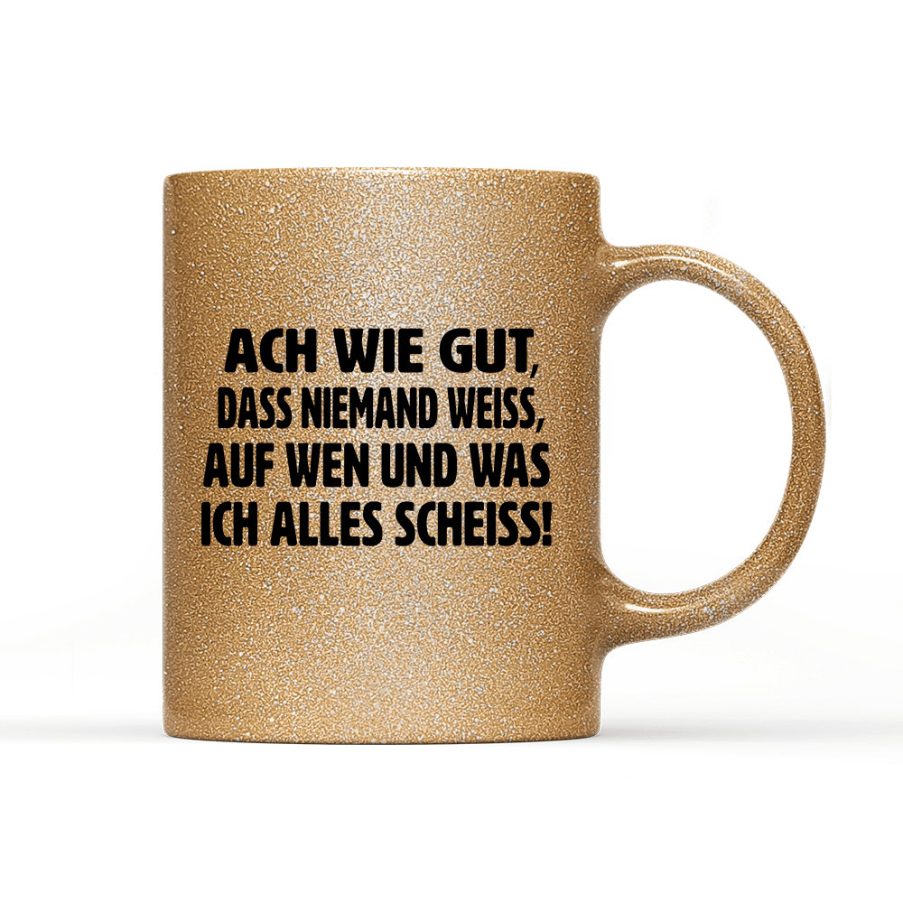 Tasse Glitzer Edition ach wie gut - Schwarzer - Kaffee