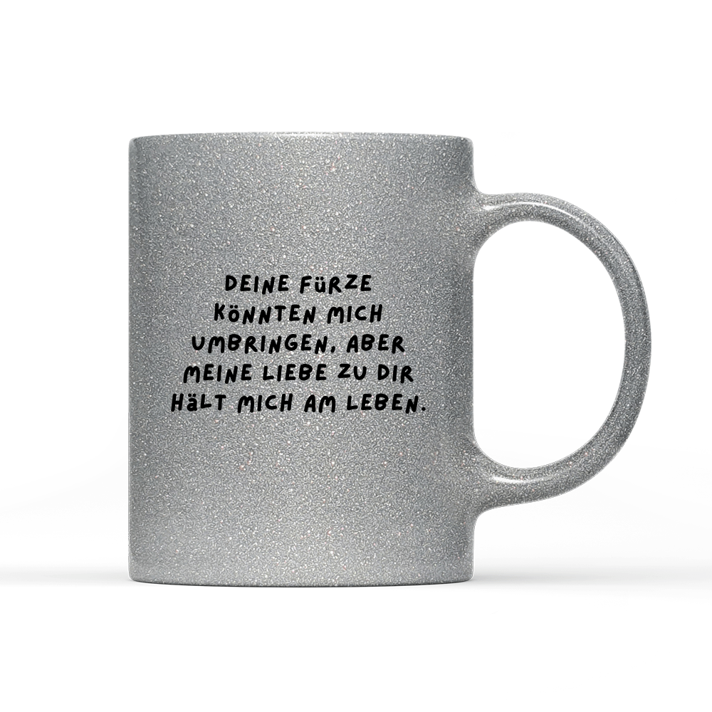 Tasse Glitzer Edition Deine Fürze könnten mich umbringen - Schwarzer - Kaffee