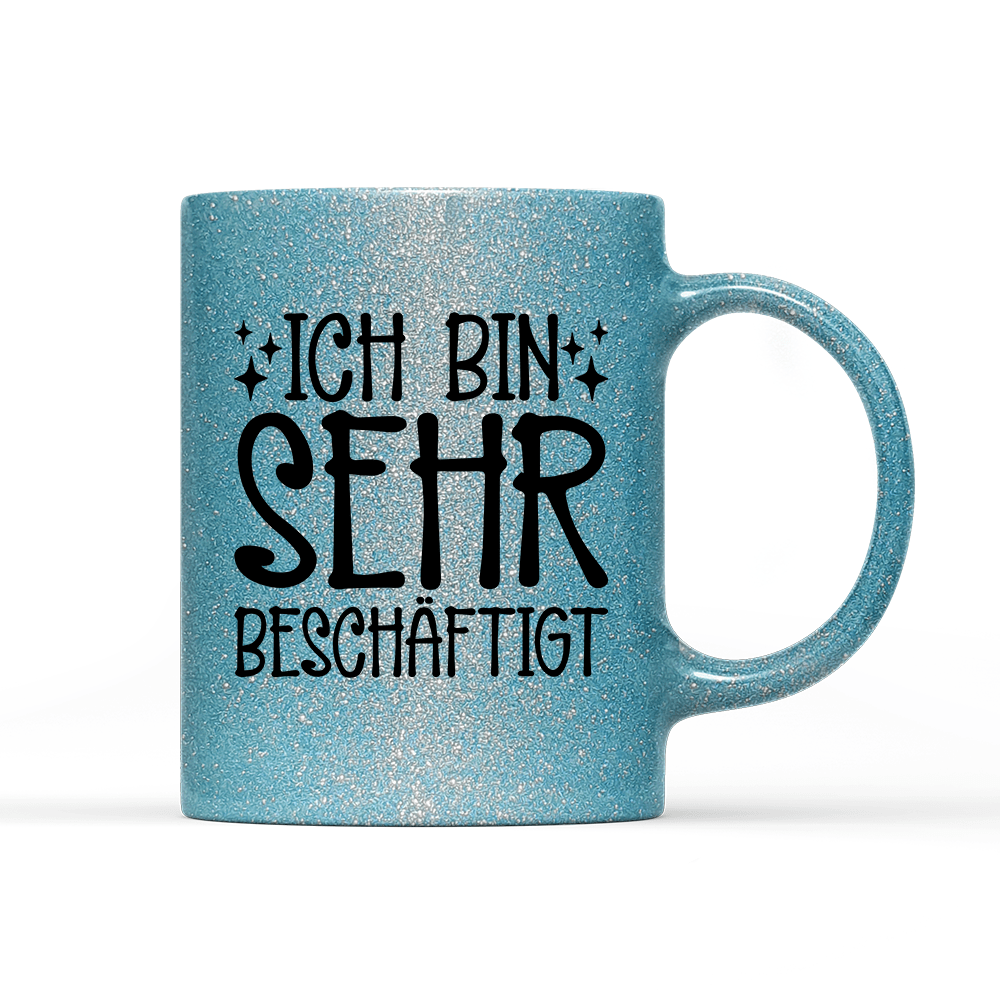 Tasse Glitzer Edition Ich bin sehr beschäftigt - Schwarzer - Kaffee
