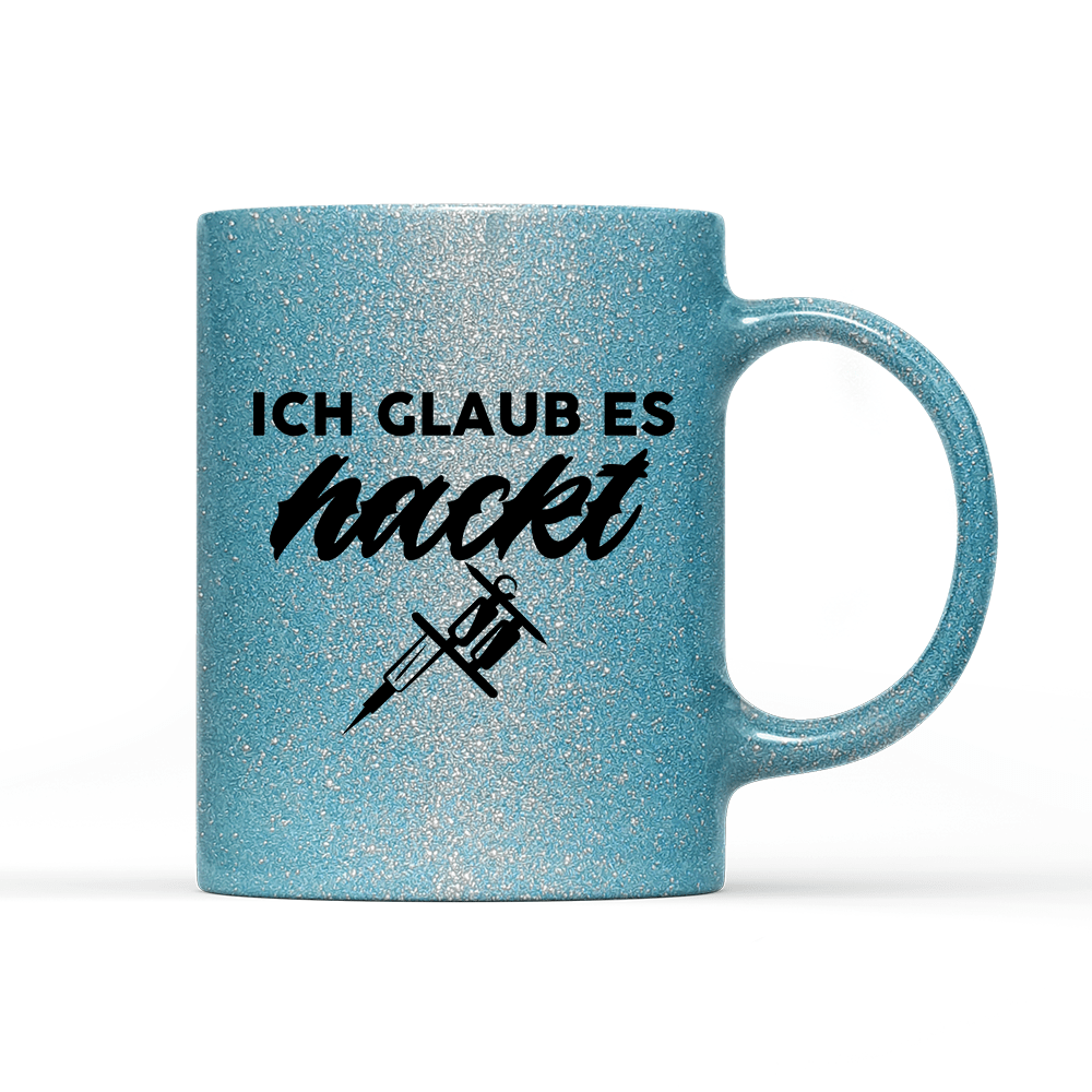 Tasse Glitzer Edition Ich glaub es hackt - Schwarzer - Kaffee