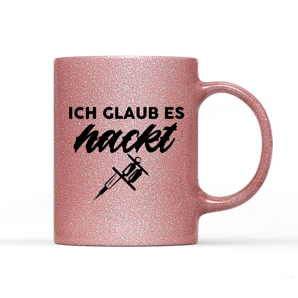 Tasse Glitzer Edition Ich glaub es hackt - Schwarzer - Kaffee