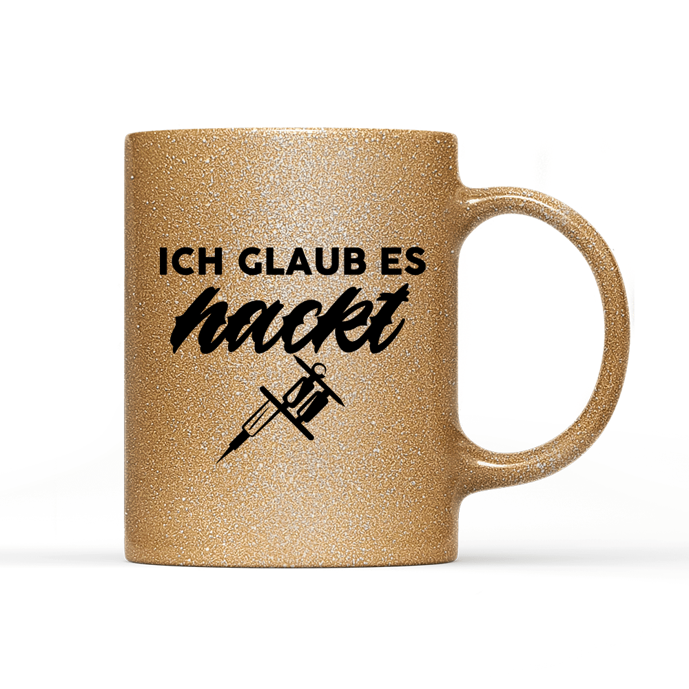 Tasse Glitzer Edition Ich glaub es hackt - Schwarzer - Kaffee