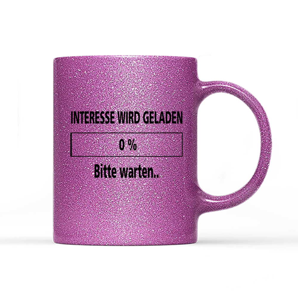 Tasse Glitzer Edition Interesse wird geladen bitte warten - Schwarzer - Kaffee