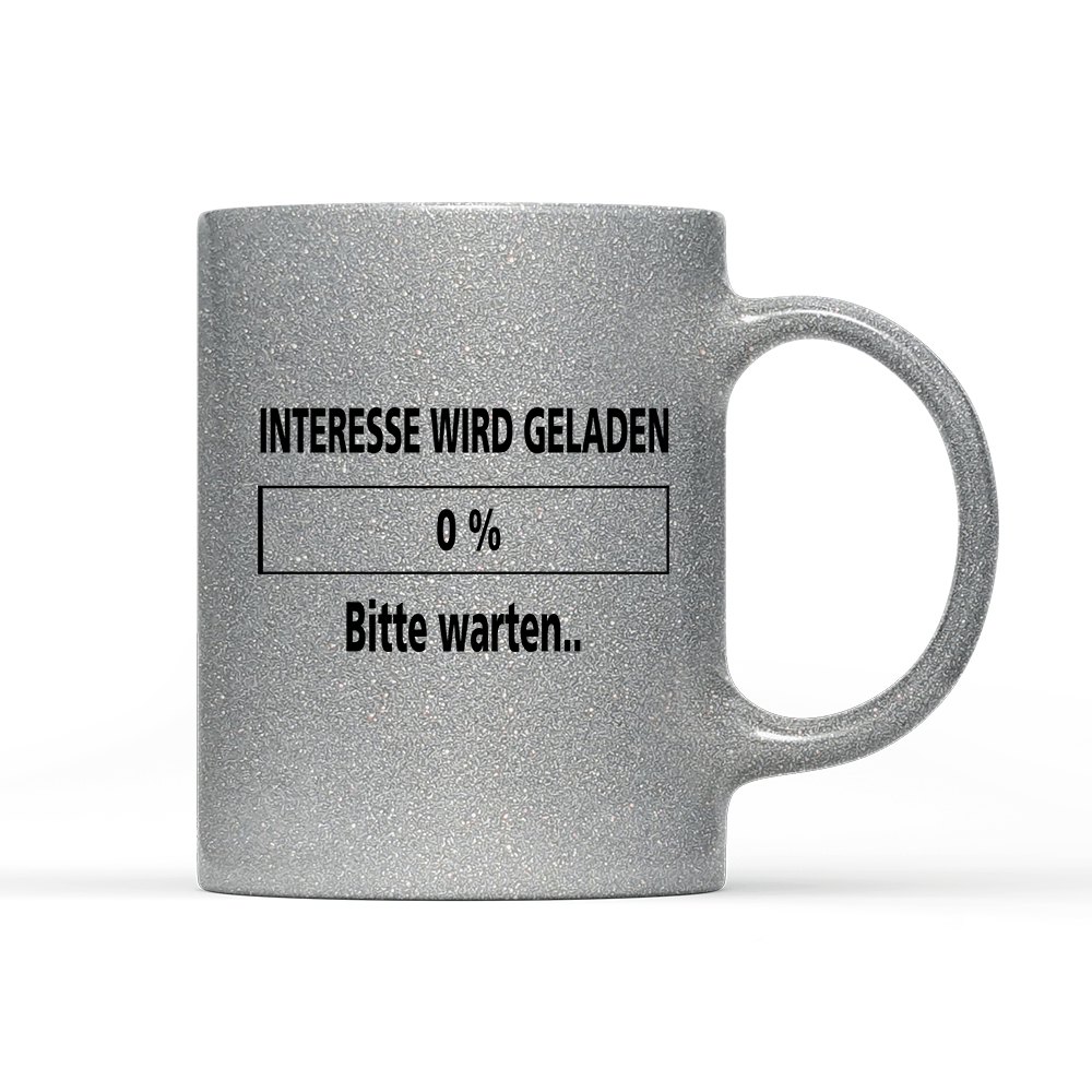 Tasse Glitzer Edition Interesse wird geladen bitte warten - Schwarzer - Kaffee