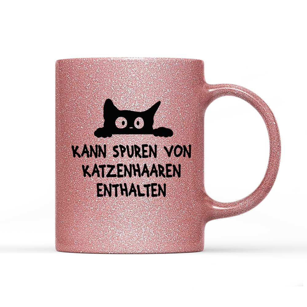 Tasse Glitzer Edition Kann spuren von Katzenhaaren enthalten - Schwarzer - Kaffee