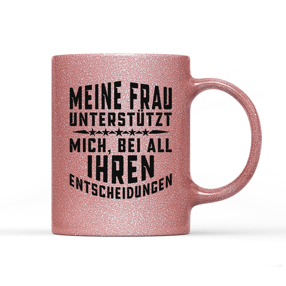 Tasse Glitzer Edition Meine Frau unterstützt mich - Schwarzer - Kaffee