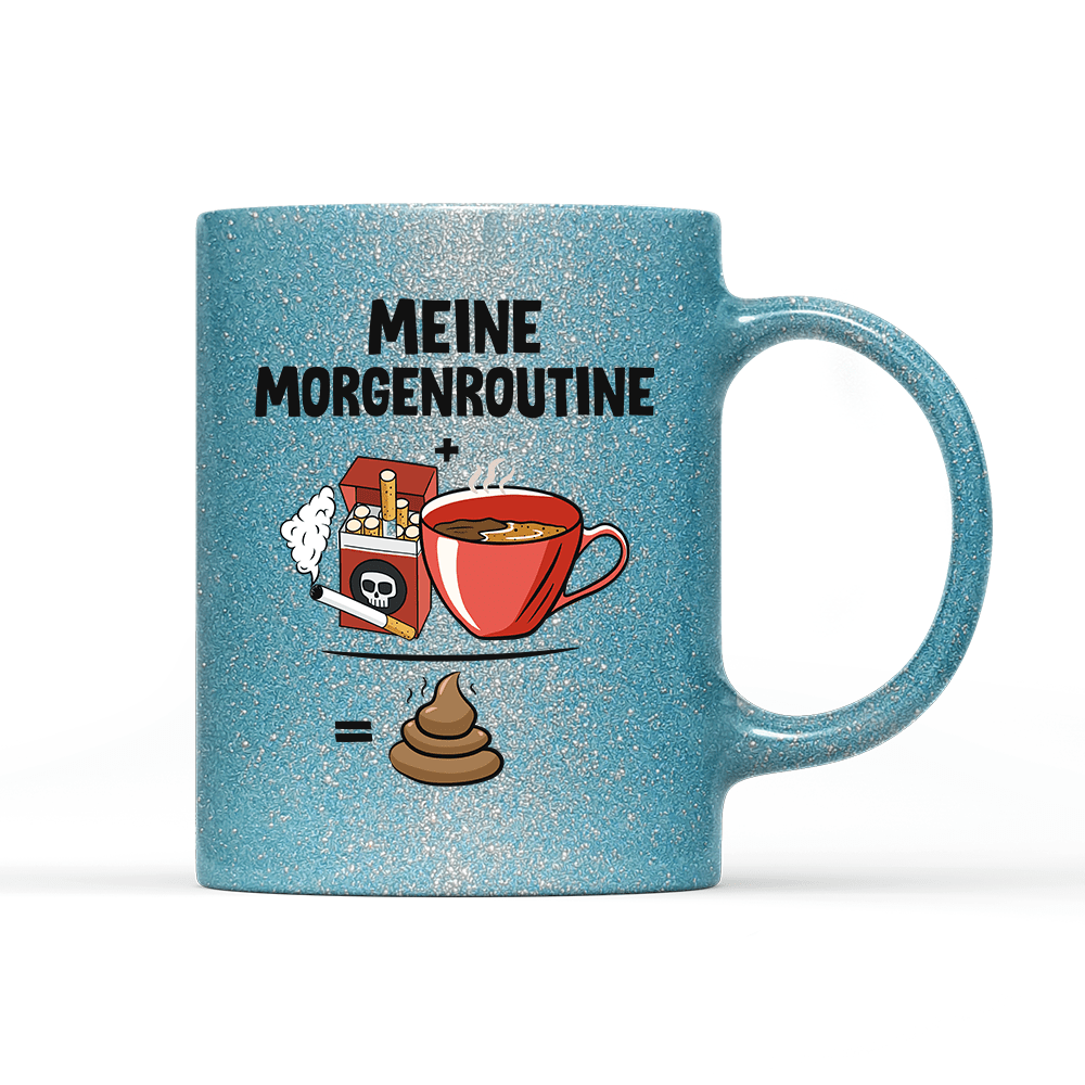 Tasse Glitzer Edition Meine Morgenroutine - Schwarzer - Kaffee