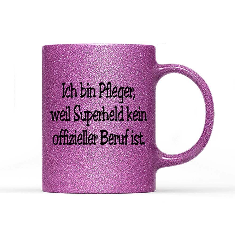 Tasse Glitzer Edition Pfleger, weil Superheld kein offizieller Beruf ist. - Schwarzer - Kaffee