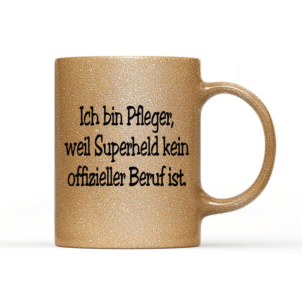 Tasse Glitzer Edition Pfleger, weil Superheld kein offizieller Beruf ist. - Schwarzer - Kaffee