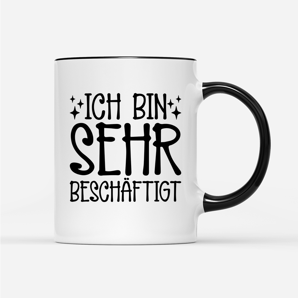 Tasse Ich bin sehr beschäftigt - Schwarzer - Kaffee