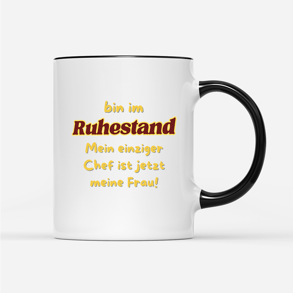 Tasse in im Ruhestand mein einziger Chef ist jetzt meine Frau! - Schwarzer - Kaffee