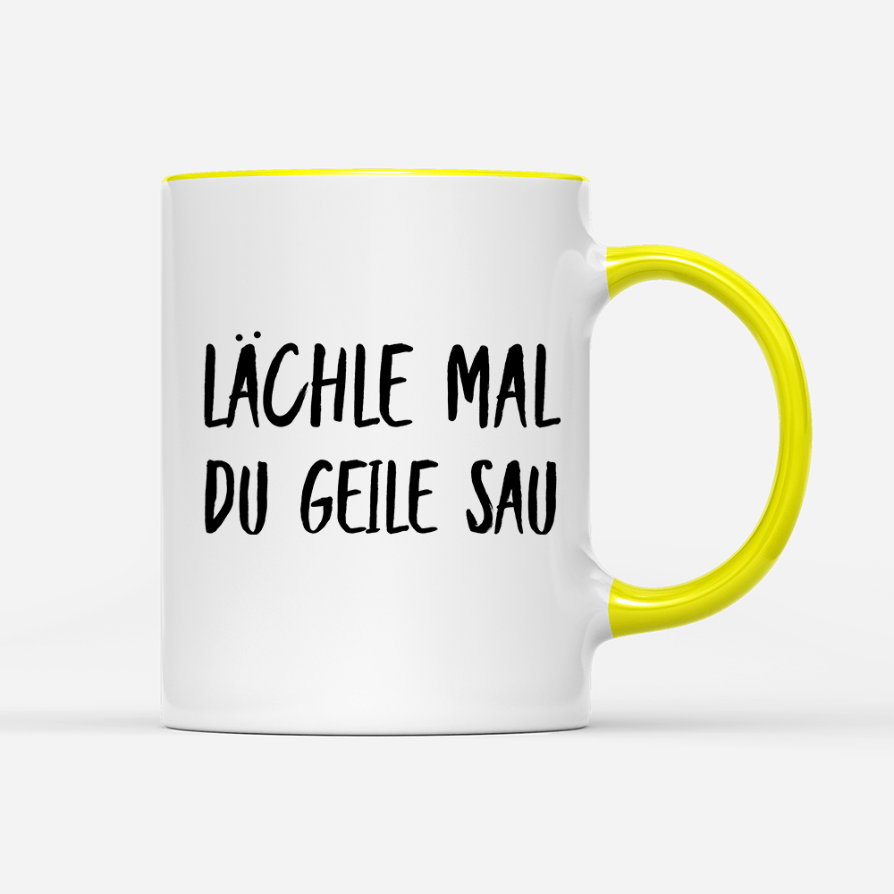 Tasse Lächle mal du geile Sau - Schwarzer - Kaffee