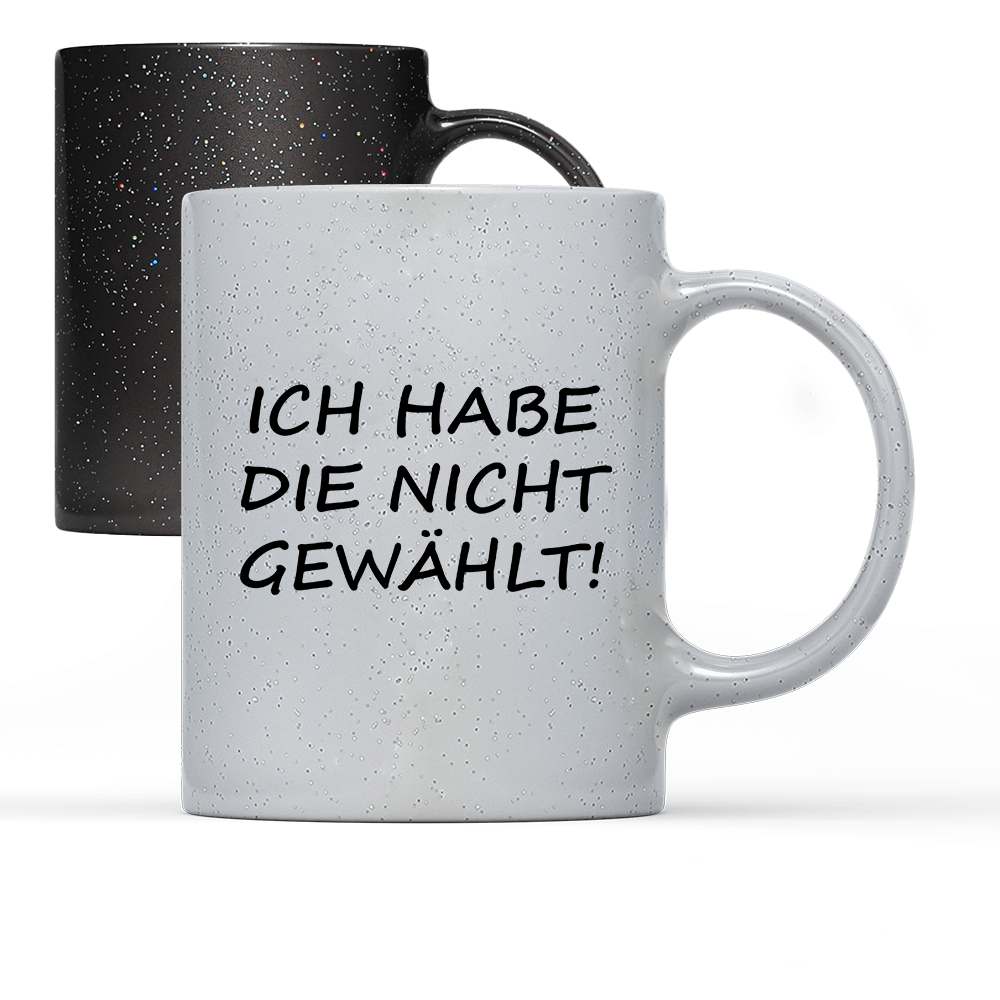 Tasse Magic ich habe die nicht gewählt! - Schwarzer - Kaffee