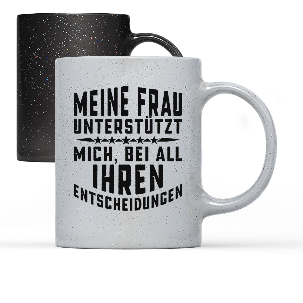 Tasse Magic Meine Frau unterstützt mich - Schwarzer - Kaffee