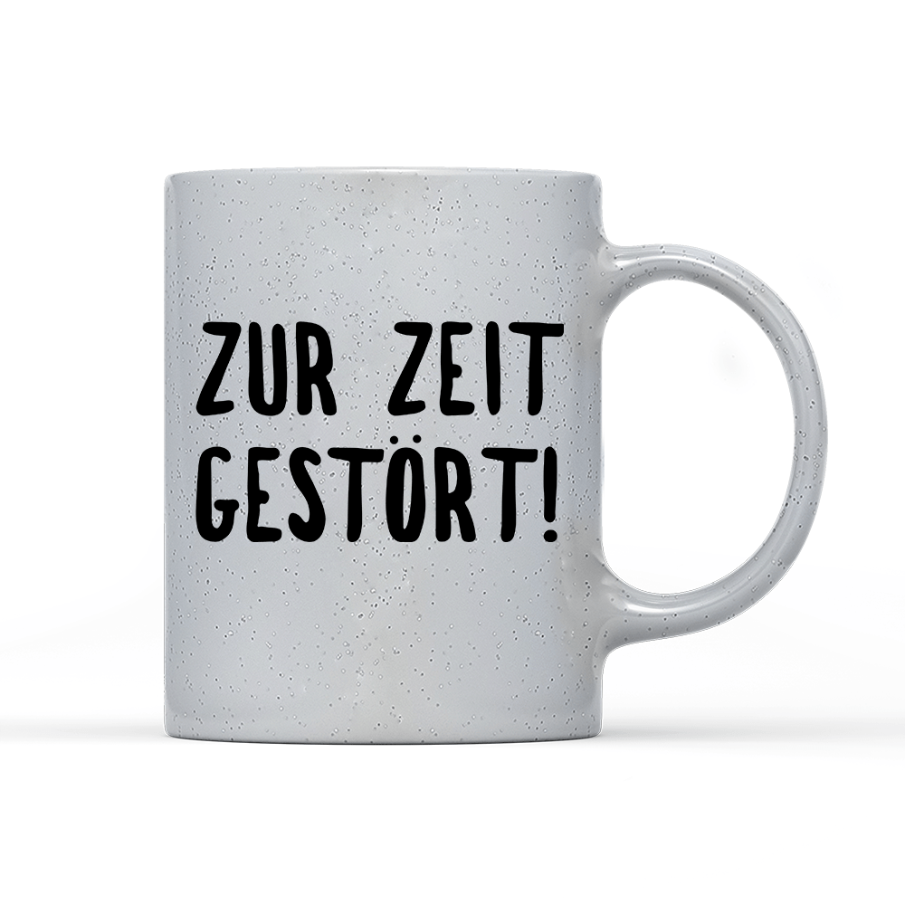 Tasse Magic ZUR ZEIT GESTÖRT - Schwarzer - Kaffee