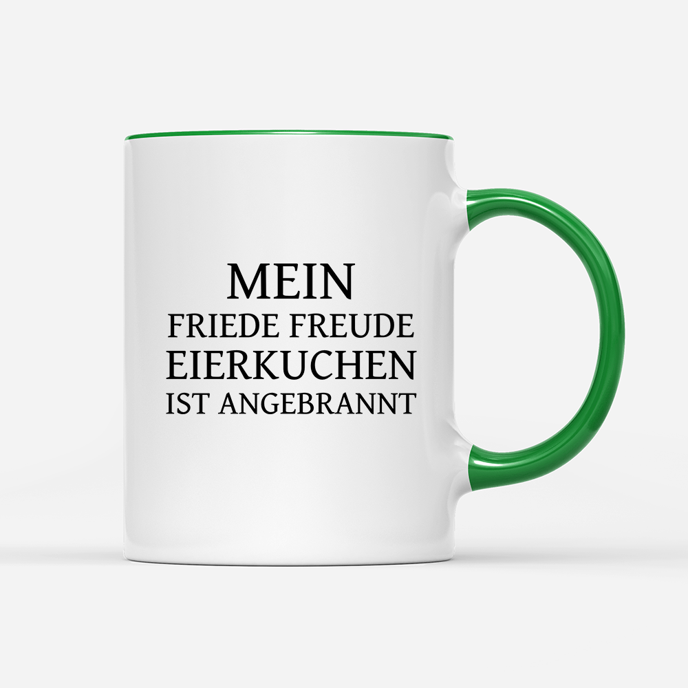 Tasse Mein Friede Freude Eierkuchen - Schwarzer - Kaffee