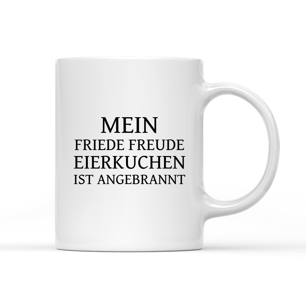 Tasse Mein Friede Freude Eierkuchen - Schwarzer - Kaffee