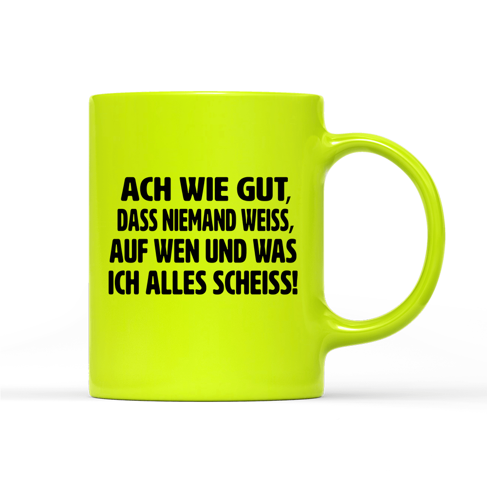 Tasse Neon ach wie gut - Schwarzer - Kaffee