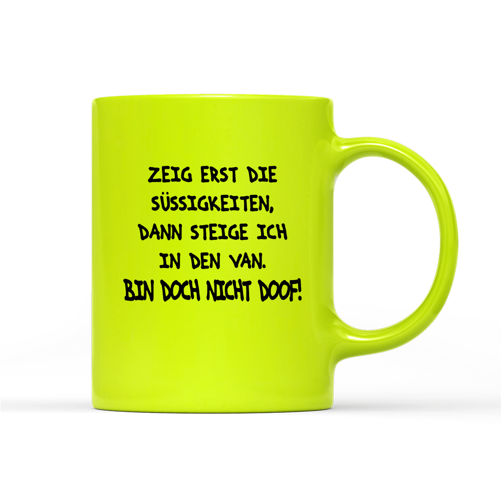 Tasse Neon Bin doch nicht doof - Schwarzer - Kaffee