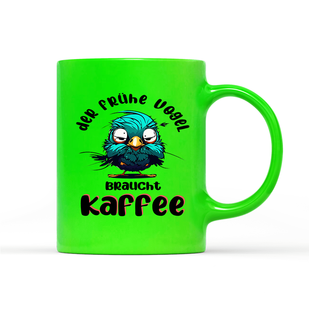 Tasse Neon der frühe Vogel - Schwarzer - Kaffee